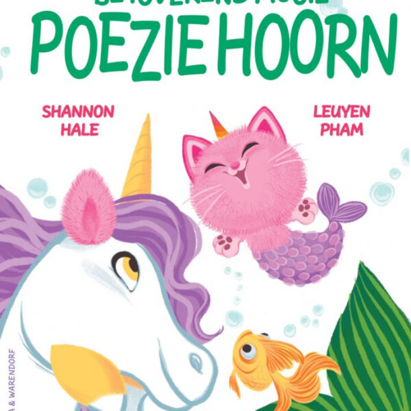 Betoverend mooie poeziehoorn - Shannon Hale