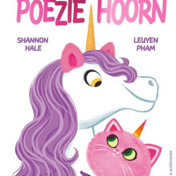 Echt perfecte Poeziehoorn (2) - Shannon Hale