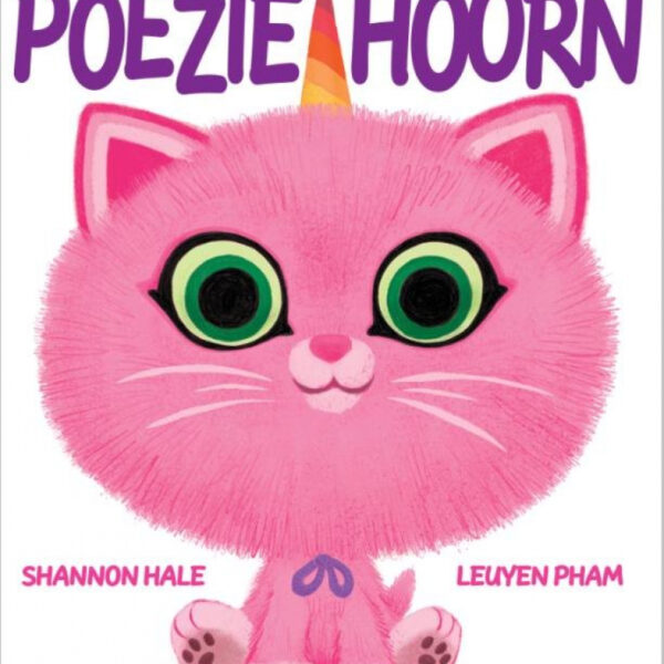 Snoezie-woezie Poeziehoorn (1) - Shannon Hale