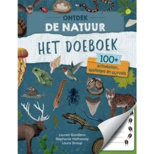 Doeboek over de natuur met 100+ activiteiten, spelletjes en puzzels voor kinderen met dieren en planten