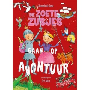 De Zoete Zusjes gaan op avontuur