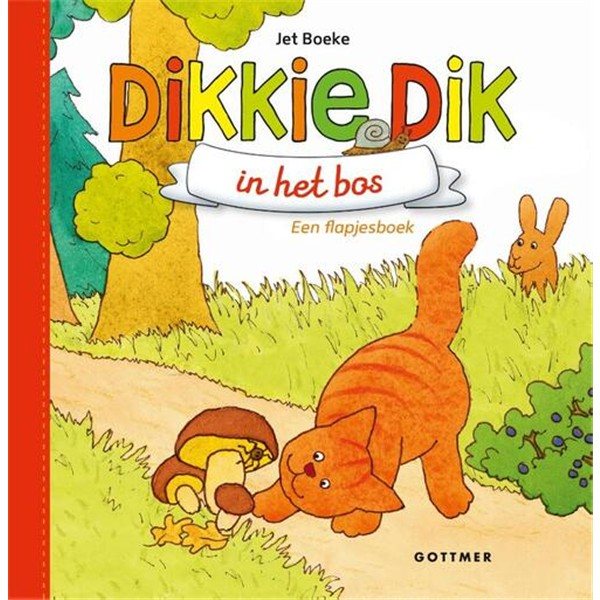 Jet Boeke - Dikkie Dik in het bos (flapjes)