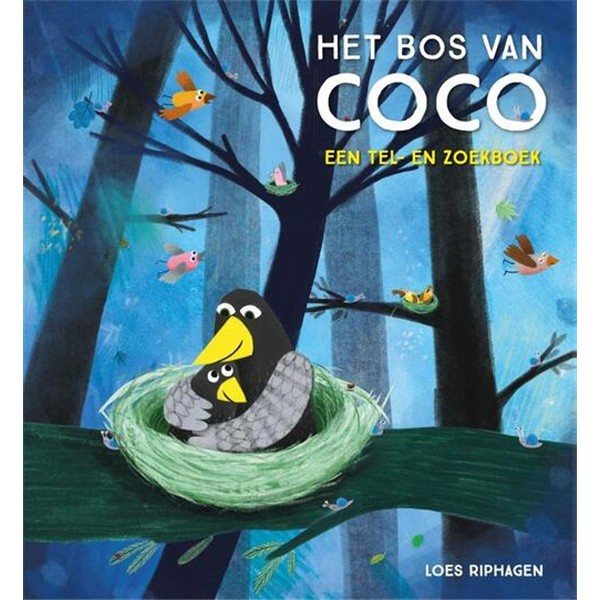 Loes Riphagen - Het bos van Coco