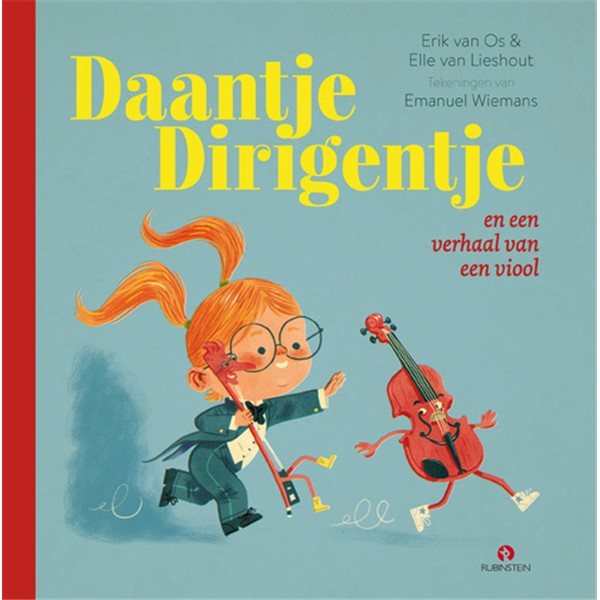 Elle van Lieshout & Erik van Os - Daantje Dirigentje en een verhaal van een viool