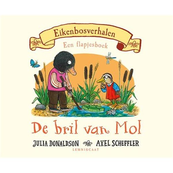 Eikenbosverhalen De bril van Mol (flapjesboek)