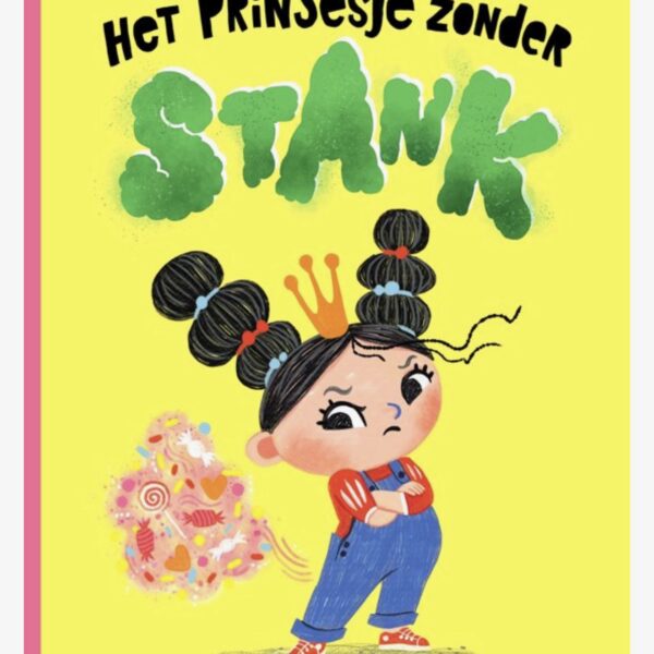Het prinsesje zonder stank - Levina van Teunenbroek